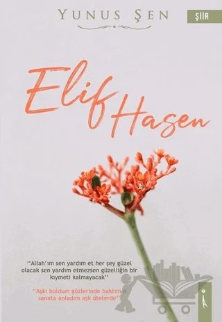Elif Hasen – Yunus Şen – İkinci Adam Yayınları kitap kapağı