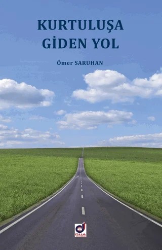 Kurtuluşa Giden Yol – Ömer Saruhan – Dua Yayınları kitap kapağı