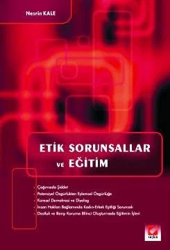 Etik Sorunsallar ve Eğitim – Nesrin Kale – Seçkin Yayıncılık kitap kapağı