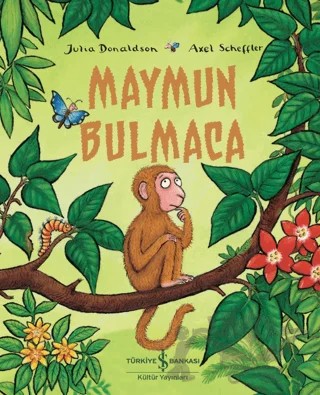 Maymun Bulmaca – Julia Donaldson – İş Bankası Kültür Yayınları kitap kapağı