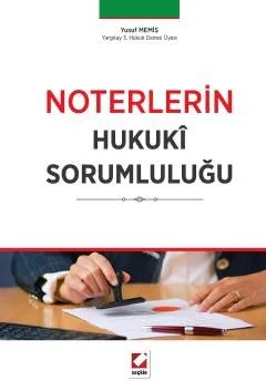 Noterlerin Hukukî Sorumluluğu – Yusuf Memiş – Seçkin Yayıncılık kitap kapağı