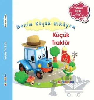 Benim Küçük Hikayem Küçük Traktör – Nathalie Belineau – Artenino Yayıncılık kitap kapağı