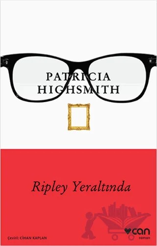 Ripley Yeraltında – Patricia Highsmith – Can Yayınları kitap kapağı