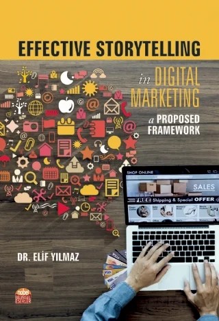 Effective Storytelling in Digital Marketing: A Proposed Framework – Elif Yılmaz – Nobel Bilimsel Eserler kitap kapağı