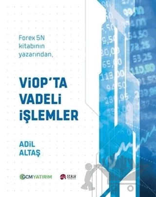 Viop'ta Vadeli İşlemler – Adil Altaş – Scala Yayıncılık kitap kapağı