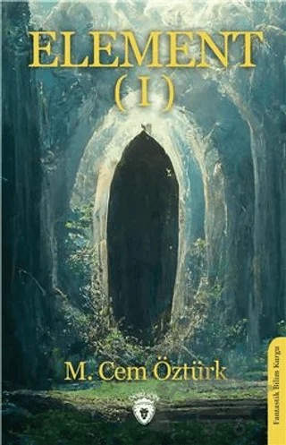 Element (I) – M. Cem Öztürk – Dorlion Yayınları kitap kapağı