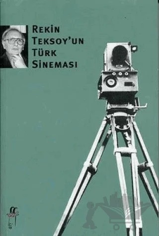 Rekin Teksoy’un Türk Sineması – Rekin Teksoy – Oğlak Yayıncılık kitap kapağı