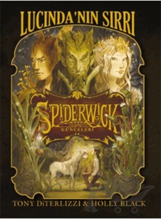 Spiderwick Günceleri 3 - Lucinda'nın Sırrı – Holly Black, Tony Diterlizzi – Doğan Egmont Yayıncılık kitap kapağı