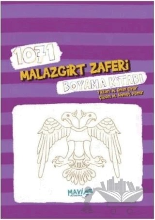 1071 Malazgirt Zaferi Boyama Kitabı – M. Emin Oyar – Mavi Uçurtma Yayınları kitap kapağı
