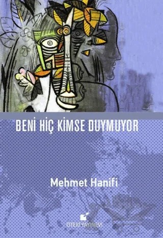 Beni Hiç Kimse Duymuyor – Mehmet Hanifi – Öteki Yayınevi kitap kapağı
