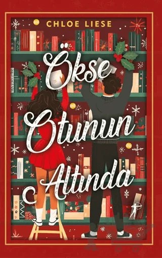 Ökse Otunun Altında – Chloe Liese – Artemis Yayınları kitap kapağı