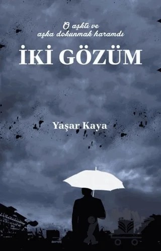 İki Gözüm – Yaşar Kaya – Okur Kitaplığı kitap kapağı