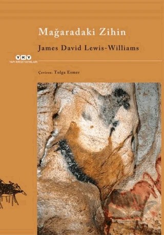 Mağaradaki Zihin – James David Lewis-Williams – Yapı Kredi Yayınları kitap kapağı