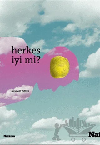 Herkes İyi mi? – Mehmet Öztek – Natama Yayınları kitap kapağı