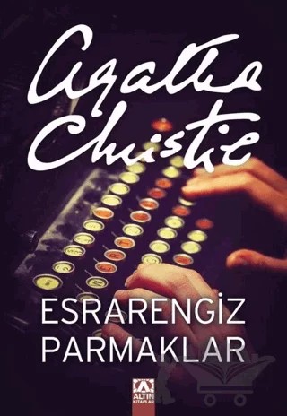 Esrarengiz Parmaklar – Agatha Christie – Altın Kitaplar kitap kapağı
