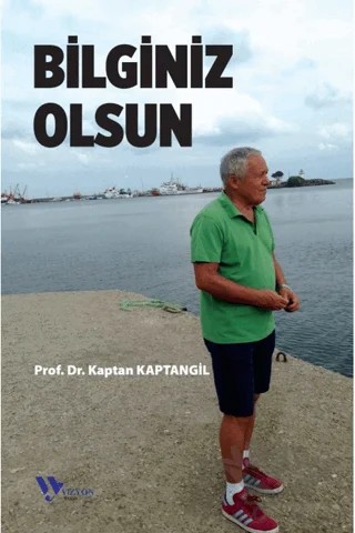 Bilginiz Olsun – Kaptan Kaptangil – Vizyon Yayın kitap kapağı