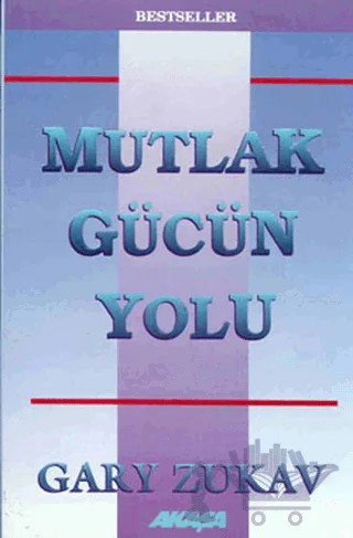 Mutlak Gücün Yolu – Gary Zukav – Akaşa Yayınları kitap kapağı