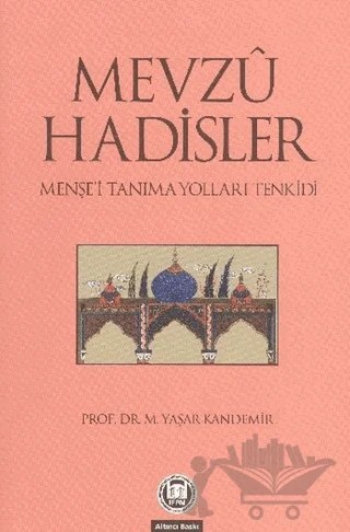 Mevzu Hadisler – Yaşar Kandemir – Marmara Üniversitesi İlahiyat Fakültesi Vakfı kitap kapağı