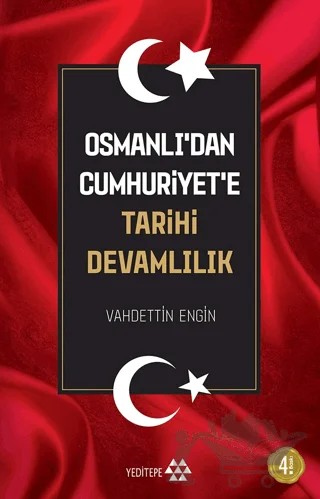 Osmanlı’dan Cumhuriyet’e Tarihi Devamlılık – Vahdettin Engin – Yeditepe Yayınevi kitap kapağı