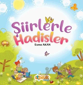 Şiirlerle Hadisler – Esma Akan – Siyer Çocuk Yayınları kitap kapağı