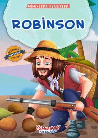 Robinson Crusoe – Kolektif – Yumurcak Yayınları kitap kapağı