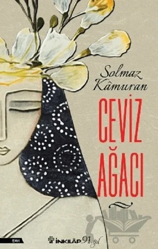 Ceviz Ağacı – Solmaz Kamuran – İnkılap Kitabevi kitap kapağı