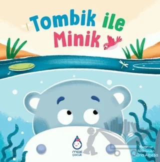 Tombik ile Minik – Nuria Albesa – Maxi Yayıncılık kitap kapağı