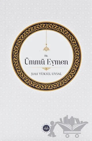 Hz. Ümmü Eymen – Şule Yüksel Uysal – Diyanet İşleri Başkanlığı kitap kapağı
