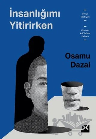 İnsanlığımı Yitirirken – Osamu Dazai – Doğan Kitap kitap kapağı