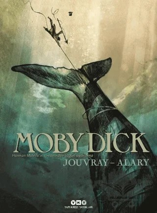 Moby Dick – Olivier Jouvray – Yapı Kredi Yayınları kitap kapağı