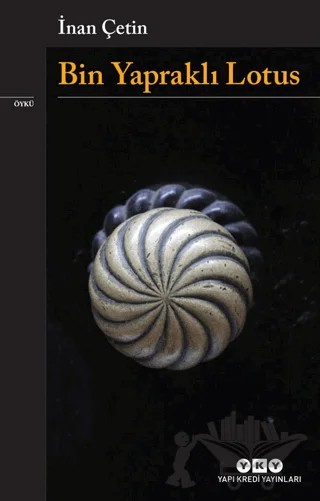 Bin Yapraklı Lotus – İnan Çetin – Yapı Kredi Yayınları kitap kapağı