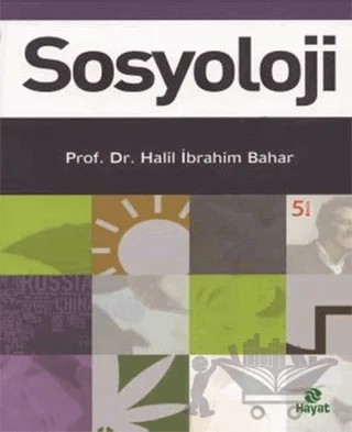 Sosyoloji – Halil İbrahim Bahar – Hayat Yayınları kitap kapağı