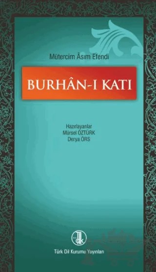 Burhan-ı Katı – Mütercim Asım Efendi – Türk Dil Kurumu Yayınları kitap kapağı