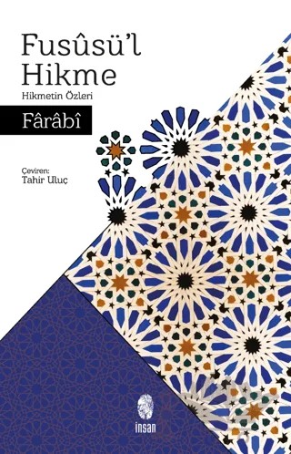 Füsusü'l Hikme - Hikmetin Özleri – Farabi – İnsan Yayınları kitap kapağı