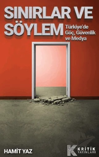 Sınırlar ve Söylem – Hamit Yaz – Kritik Yayınları kitap kapağı