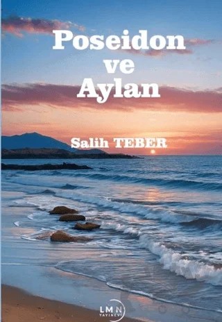 Poseidon ve Aylan – Salih Teber – Liman Yayınevi kitap kapağı