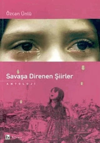 Savaşa Direnen Şiirler – Özcan Ünlü – Birey Yayıncılık kitap kapağı