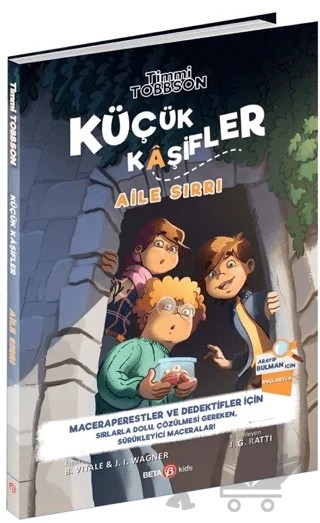 Timmi Tobbson Küçük Kaşifler Aile Sırrı – Timmy Tobson, Brooke Vitale, J. I. Wagner – Beta Kids kitap kapağı