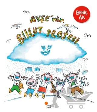 Ayşe'nin Bulut Projesi – Behiç Ak – Günışığı Kitaplığı kitap kapağı