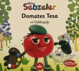 Domates Tesa ve Gökkuşağı - Küçük Sebzeler – Ella Davies – Mum Yayınları kitap kapağı