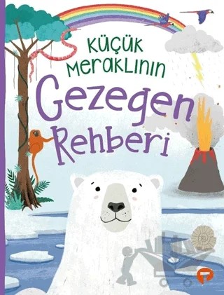 Küçük Meraklının Gezegen Rehberi – Camilla de la Bedoyere – Turkuvaz Çocuk kitap kapağı