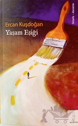 Yaşam Eşiği – Ercan Kuşdoğan – Şey Kitap kitap kapağı