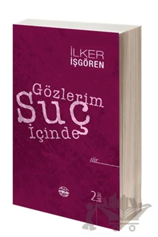Gözlerim Suç İçinde – İlker İşgören – Mühür Kitaplığı kitap kapağı