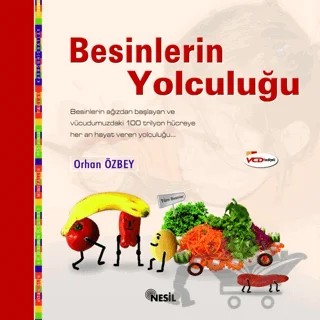 Besinlerin Yolculuğu – Orhan Özbey – Nesil Yayınları kitap kapağı