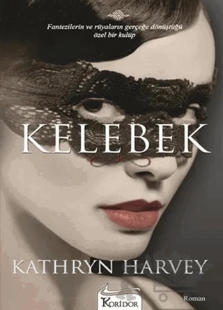 Kelebek – Kathryn Harvey – Koridor Yayıncılık kitap kapağı