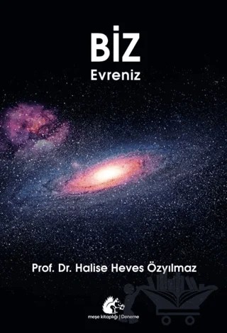 Biz Evreniz – Halise Heves Özyılmaz – Meşe Kitaplığı kitap kapağı