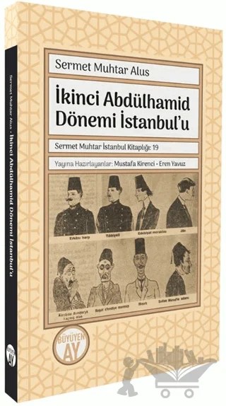 İkinci Abdülhamid Dönemi İstanbul’u – Sermet Muhtar Alus – Büyüyen Ay Yayınları kitap kapağı