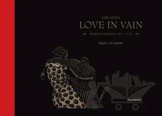 Kara Sevda / Love In Vain – J. M. Dupont, Mezzo – Flaneur Books kitap kapağı