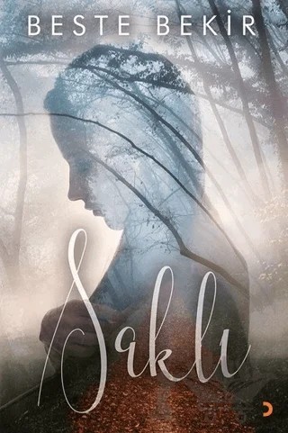 Saklı – Beste Bekir – Cinius Yayınları kitap kapağı