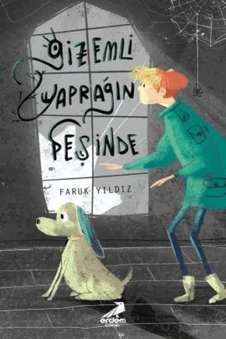 Gizemli Yaprağın Peşinde – Faruk Yıldız – Erdem Çocuk kitap kapağı
